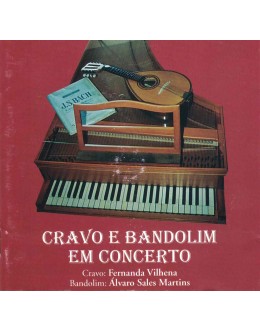 Fernanda Vilhena e Álvaro Sales Martins | Cravo e Bandolim em Concerto [CD]
