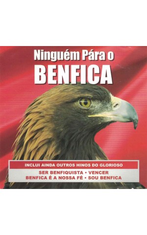 Ninguém Pára O Benfica | Ninguém Pára O Benfica [CD]