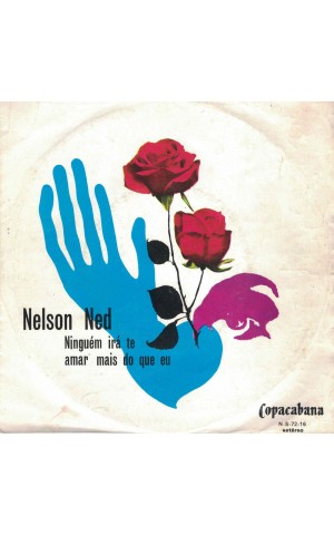 Nelson Ned | Ninguém Irá Te Amar Mais Do Que Eu [Single]