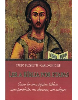 Ler a Bíblia por Etapas | de Carlo Buzzeetti e Carlo Ghidelli