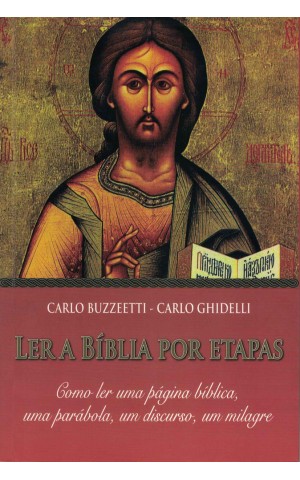 Ler a Bíblia por Etapas | de Carlo Buzzeetti e Carlo Ghidelli