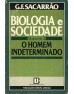 Biologia e Sociedade [2 Volumes] | de Germano da Fonseca Sacarrão