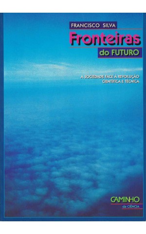 Fronteiras do Futuro | de Francisco Silva