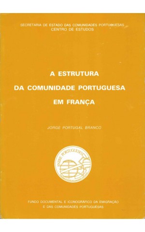 A Estrutura da Comunidade Portuguesa em França | de Jorge Portugal Branco
