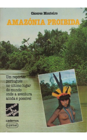 Amazónia Proibida | de Cáceres Monteiro
