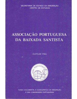 Associação Portuguesa da Baixada Santa | de Clotilde Paul