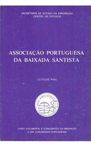 Associação Portuguesa da Baixada Santa | de Clotilde Paul