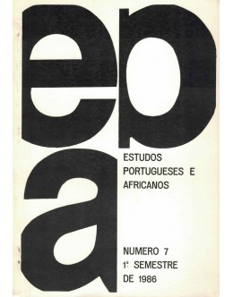 Estudos Portugueses e Africanos - N.º 7 - 1.º Semestre de 1986