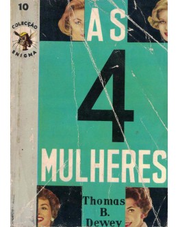 As Quatro Mulheres | de Thomas B. Dewey