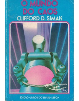 O Mundo do Caos | de Clifford D. Simak