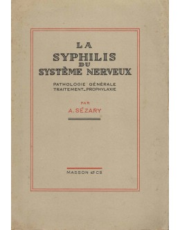 La Syphilis du Système Nerveux | de A. Sézary