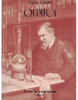 Química - 11.º Ano de Escolaridade - 1.º Volume | de Carlos Corrêa