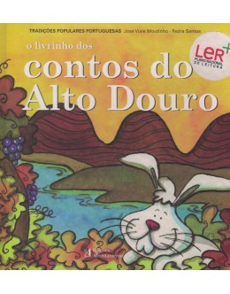 O Livrinho dos Contos do Alto Douro | de José Viale Moutinho e Freda Santos