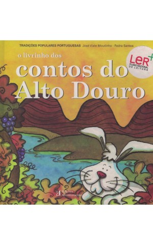 O Livrinho dos Contos do Alto Douro | de José Viale Moutinho e Freda Santos