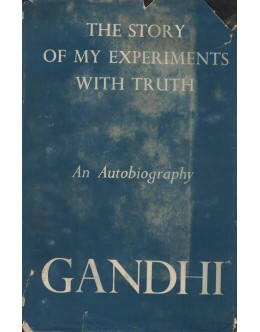 Gandhi. An Autobiography