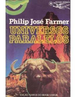 Universos Paralelos | de Philip José Farmer