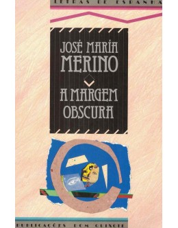 A Margem Obscura | de José María Merino