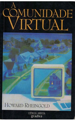 A Comunidade Virtual | de Howard Rheingold