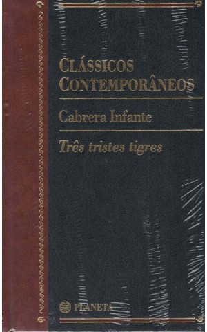 Três Tristes Tigres | de Cabrera Infante