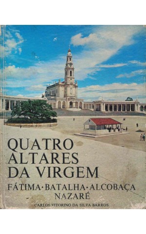Quatro Altares da Virgem | de Carlos Vitorino da Silva Barros