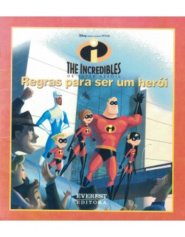 The Incredibles - Os Super-Heróis: Regras Para Ser Um Herói