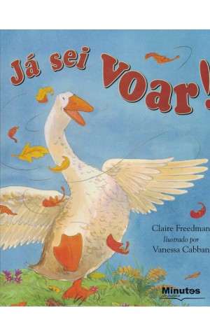 Já Sei Voar! | de Claire Freedman e Vanessa Cabban
