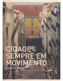 Cidade Sempre em Movimento - Dois Anos com Lisboa
