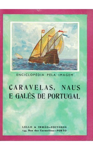 Caravelas, Naus e Galés de Portugal