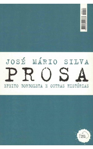 Efeito Borboleta e Outras Histórias / Luz Indecisa | de José Mário Silva
