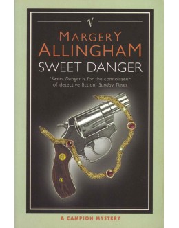 Sweet Danger | de Margery Allingham