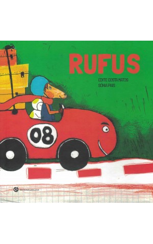 Rufus | de Edite Costa Matos e Sónia Pais