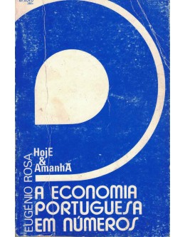 A Economia Portuguesa em Números | de Eugénio Rosa