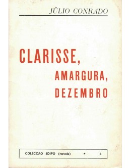 Clarisse, Amargura, Dezembro | de Júlio Conrado
