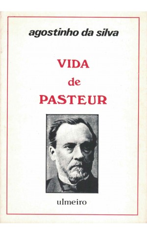 Vida de Pasteur | de Agostinho da Silva