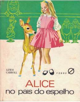 Alice no País do Espelho | de Lewis Carroll