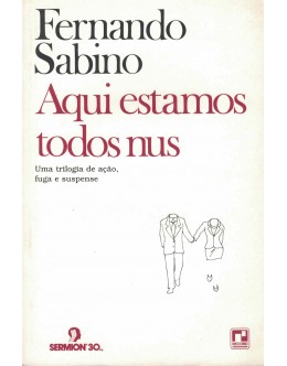 Aqui Estamos Todos Nus | de Fernando Sabino