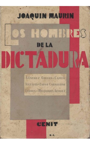 Los Hombres de la Dictadura | de Joaquín Maurín