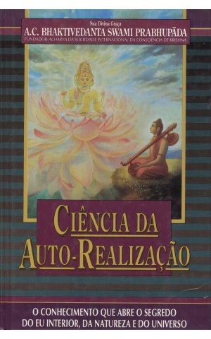 Ciência da Auto-Realização | de A. C. Bhaktivedanta Swami Prabhupada