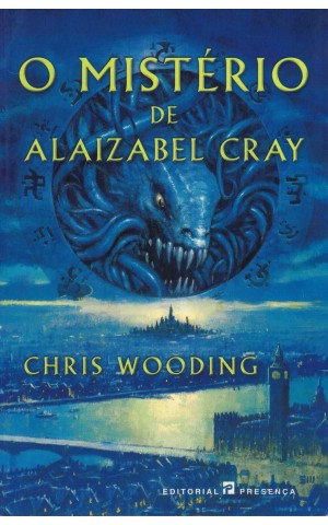 O Mistério de Alaizabel Cray | de Chris Wooding