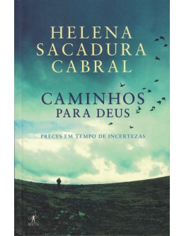 Caminhos Para Deus | de Helena Sacadura Cabral
