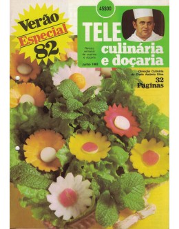 Tele Culinária e Doçaria - Especial Verão 82 - Junho de 1982