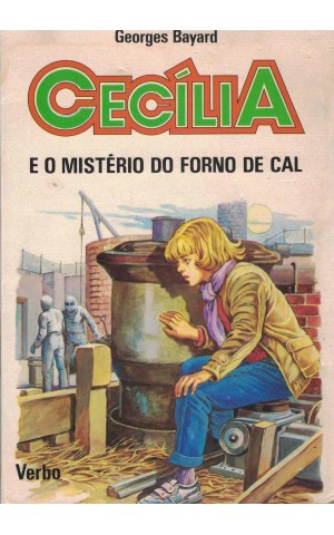 Cecília e o Mistério do Forno de Cal | de Georges Bayard