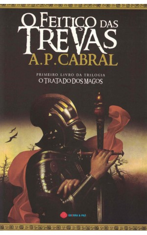 O Feitiço das Trevas | de A. P. Cabral