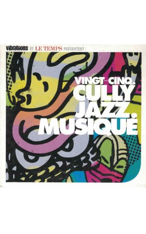 VA | Vingt-Cinq. Cully Jazz. Musique. [CD]