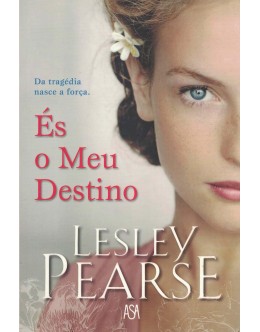 És o Meu Destino | de Lesley Pearse