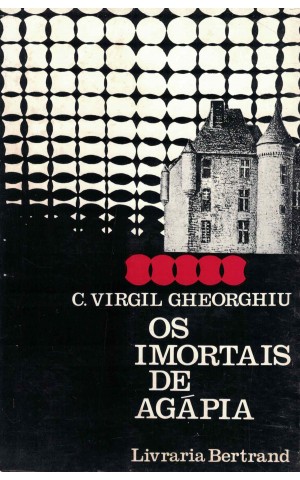 Os Imortais de Agápia | de C. Virgil Gheorghiu