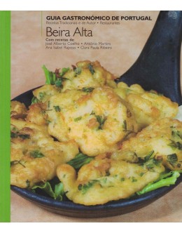 Guia Gastronómico de Portugal - Beira Alta | de Vários Autores