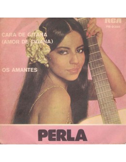 Perla | Cara de Gitana (Amor de Cigana) / Os Amantes [Single]