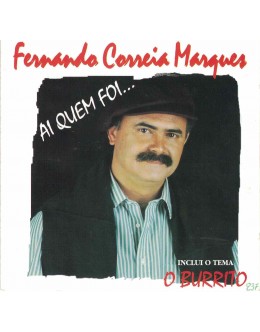 Fernando Correia Marques | Ai Quem Foi... [CD]