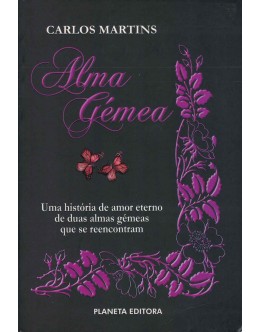 Alma Gémea | de Carlos Martins